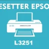 Epson L3251 resetter